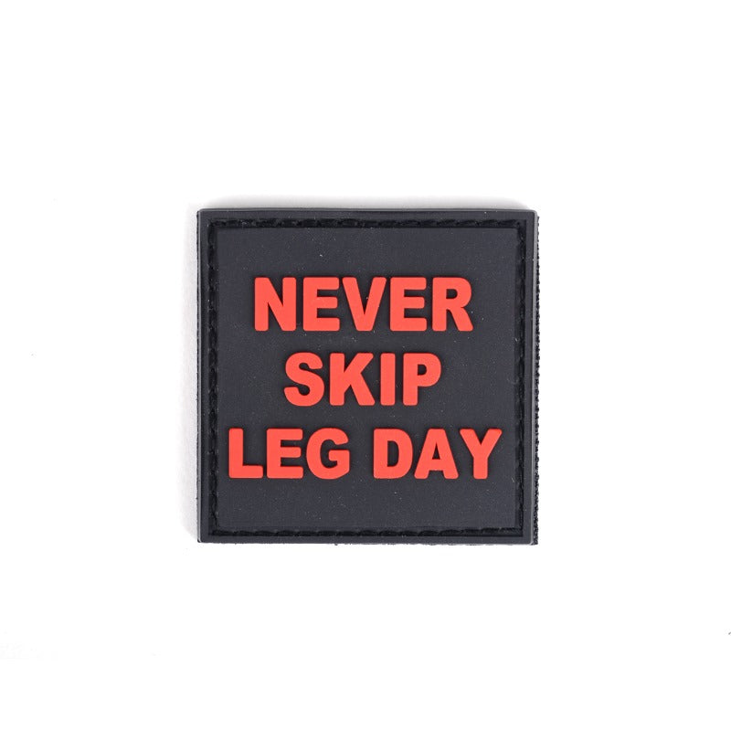 Never Skip Leg Day Patch - Made For Beasts