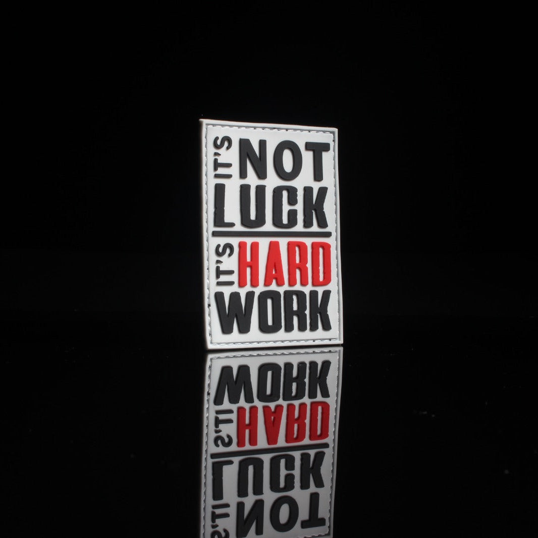 It's Not Luck It's Hard Work Patch - Made For Beasts