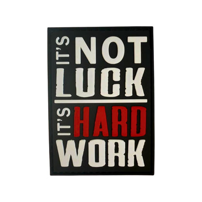 It's Not Luck It's Hard Work Patch - Made For Beasts
